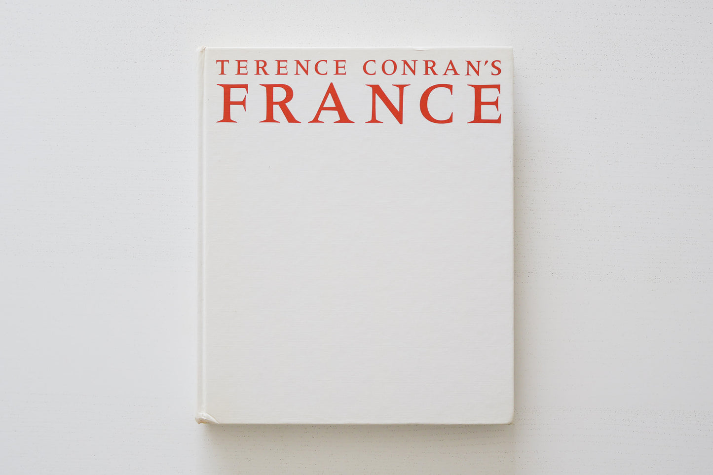 Terence Conran’s France
